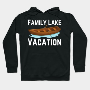 Family Lake Trip Hoodie